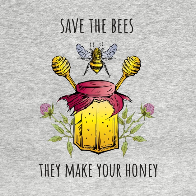 Save the bees they make your honey by annaazart